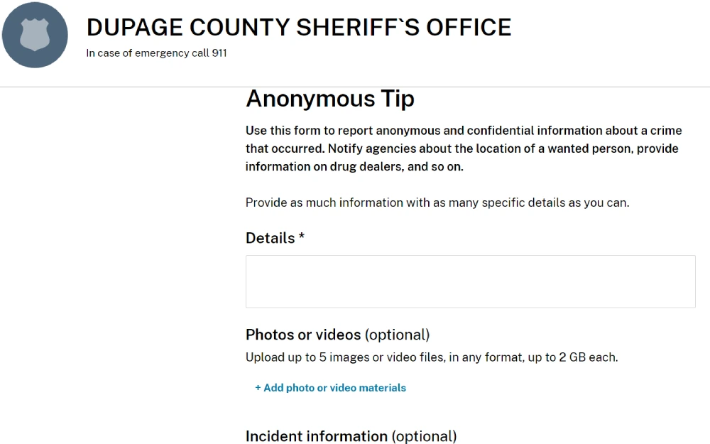 A screenshot from the DuPage County Sheriff’s Office featuring a form for submitting anonymous tips regarding crimes, with sections to detail the information, optional photo or video uploads, and additional incident information.